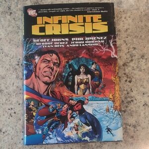 Infinite Crisis by Geoff Johns - DC Comics December‎ 2006 Hardcover